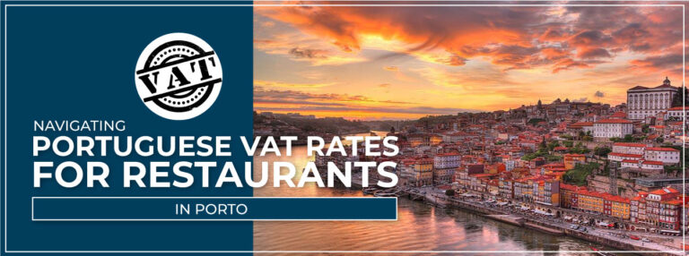 Navigating Portuguese VAT Rates for Restaurants in Porto