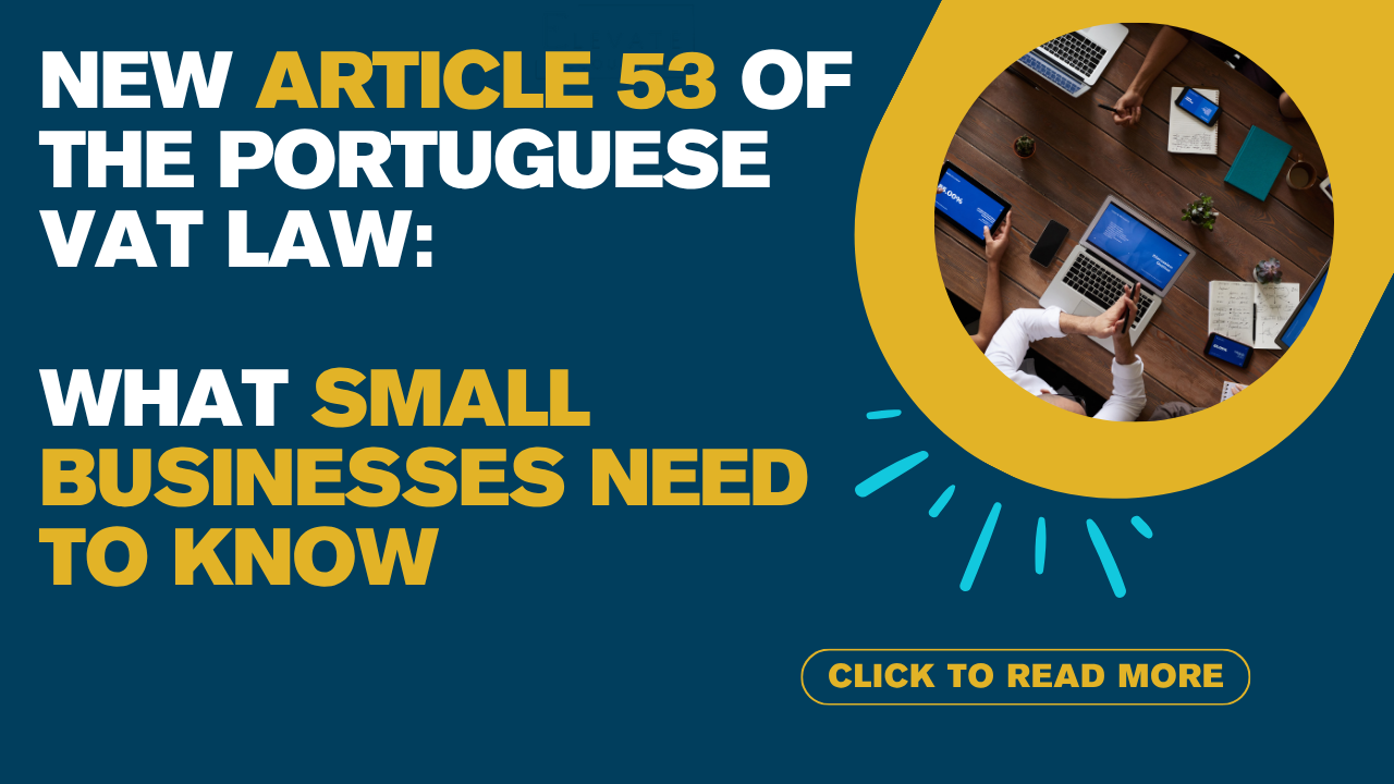 New Article 53 of the Portuguese VAT Law: What Small Businesses Need to Know